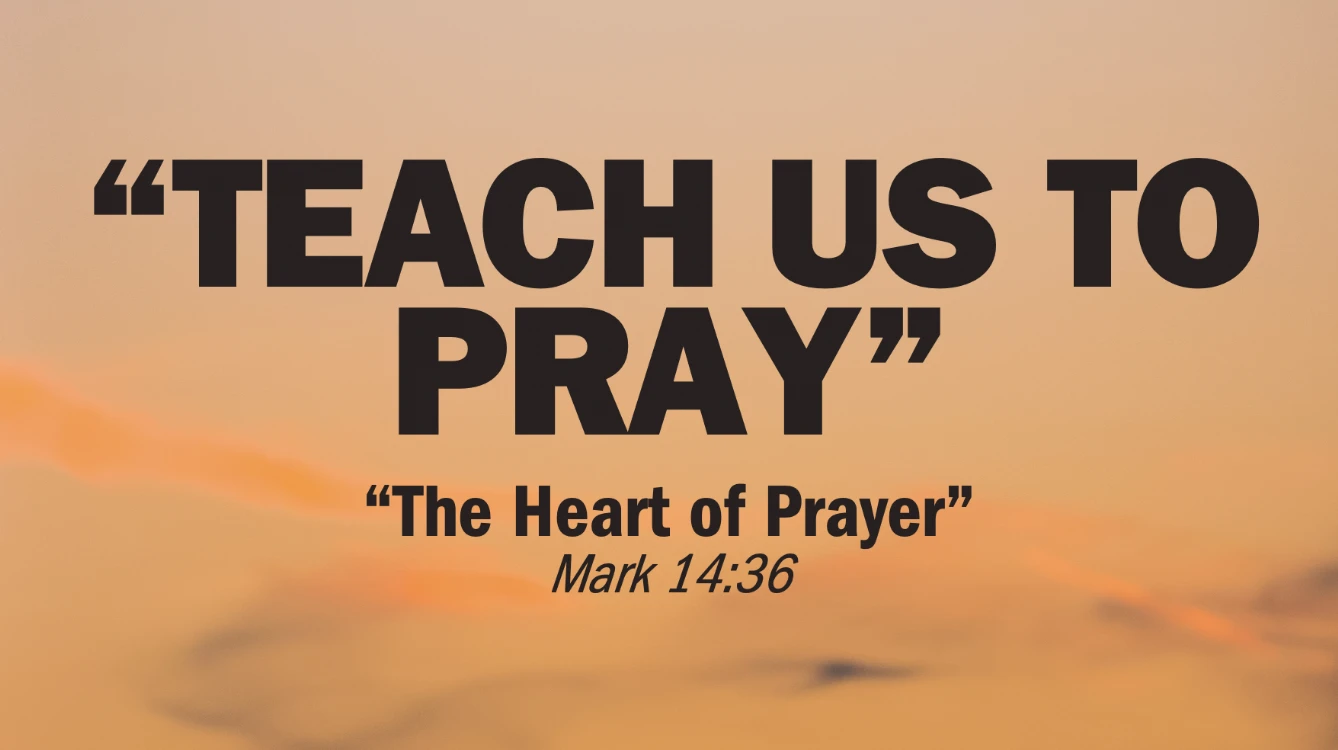 The Heart of Prayer